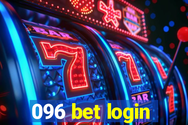 096 bet login